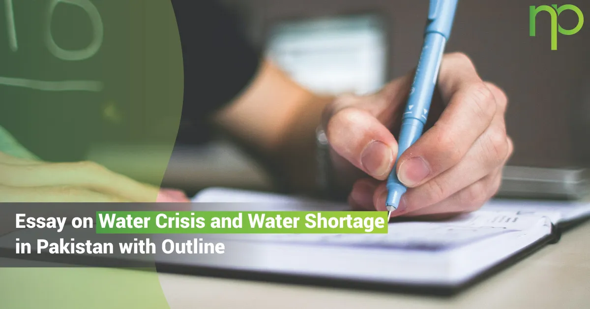 outline of essay water crisis in pakistan